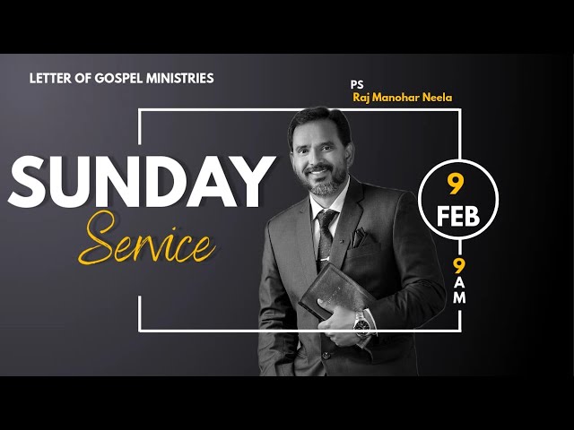 Sunday Evening Service || 09-02-2025 || Pastor RAJ MANOHAR NEELA