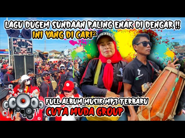 FULL ALBUM MUSIK MP3 CUTA MUDA TERBARU ‼️ LAGU DUGEM SUNDAAN PALING ENAK DI DENGAR 💥 CUTA MUDA GROUP