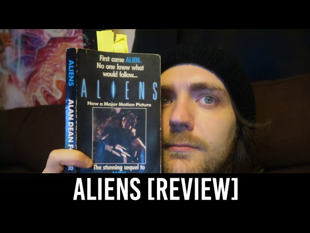 Alan Dean Foster - Aliens [REVIEW/DISCUSSION]