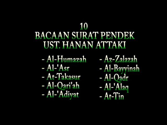 10 SURAT PENDEK AL-QUR'AN part 2, UST. HANAN ATTAKI