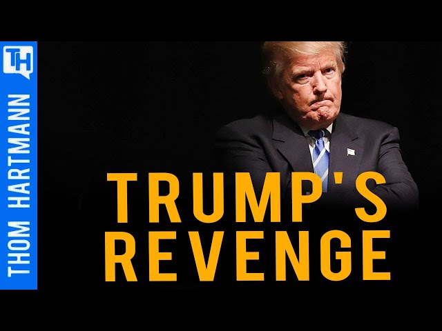 Trump’s Revenge Scheme  to Destroy His Enemies Means No One Is Safe