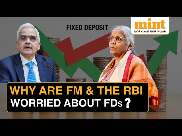 FM Sitharaman Pushes Banks To Make FDs More Attractive For The Young |  MINT Explains