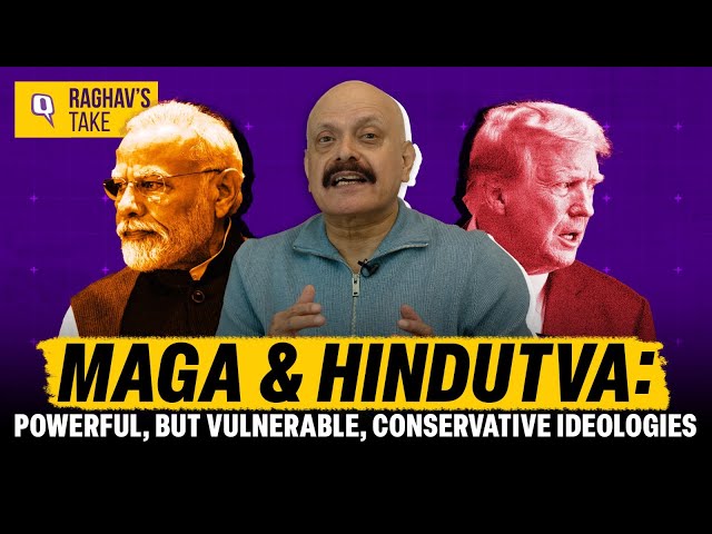 MAGA & Hindutva: Powerful, But Vulnerable, Conservative Ideologies | The Quint