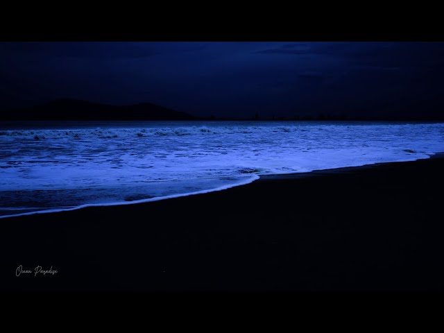 Peaceful Ocean Sounds and Relaxing Ocean Waves at Night for Inner Peace and Serenity