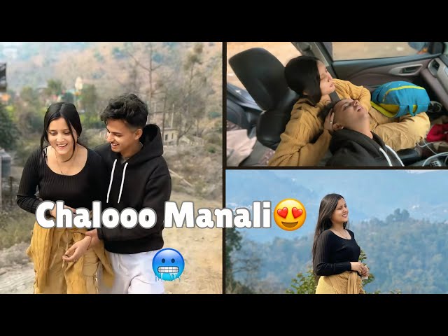 ||🚙HUM CHALE MANALI😍||MANALI VLOG🏔️||HEYKUNALLVLOGS|| #funnyvideo #heykunallvlogs