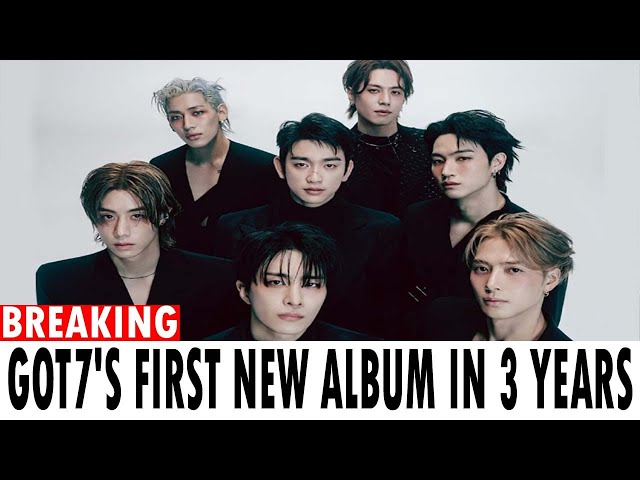 K-pop group Got7 releases first new album in 3 years