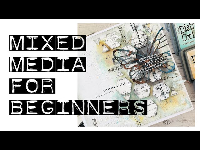 Beginners Mixed Media Tutorial