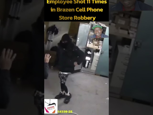 Employee Shot 11 Times in Brazen Cell Phone Store Robbery