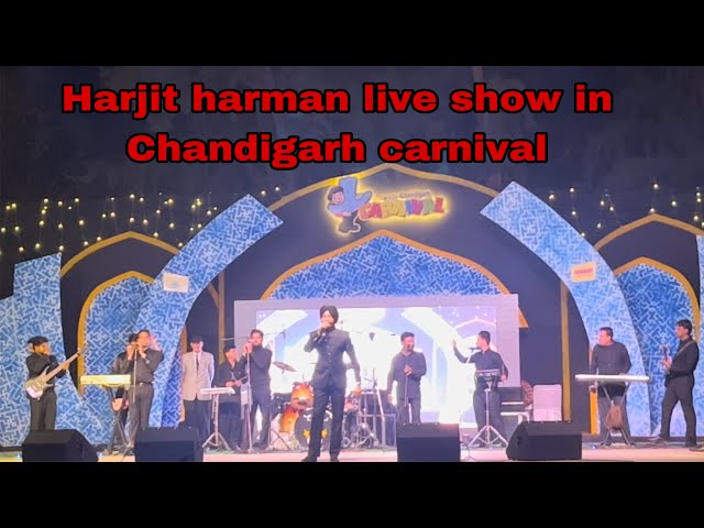 Harjit Harman live Show 2022 | Harjit Harman Live Show in Chandigarh Carnival 2022