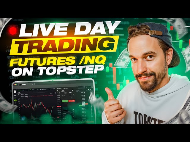 LIVE Day Trading Futures | 4 Funded Accounts on Topstep!