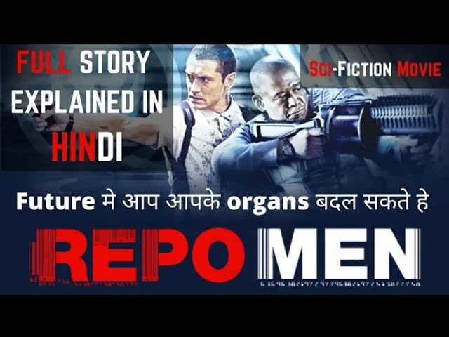 Repo Men 2010 Explained In Hindi   Sci Fi movie Explained In Hindi HD