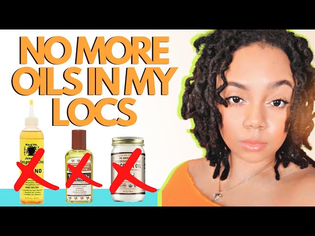 OILS RUINED MY LOCS??? | Why I'm Done Applying Oils To My Locs + Updated Moisturizing Loc Routine