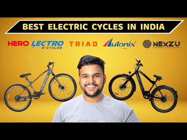 Best Electric Cycles in India 2022 🔥 Electric Cycle Review 🔥 Hero LECTRO 🔥 TRIAD 🔥 AUTONIX 🔥 NEXZU