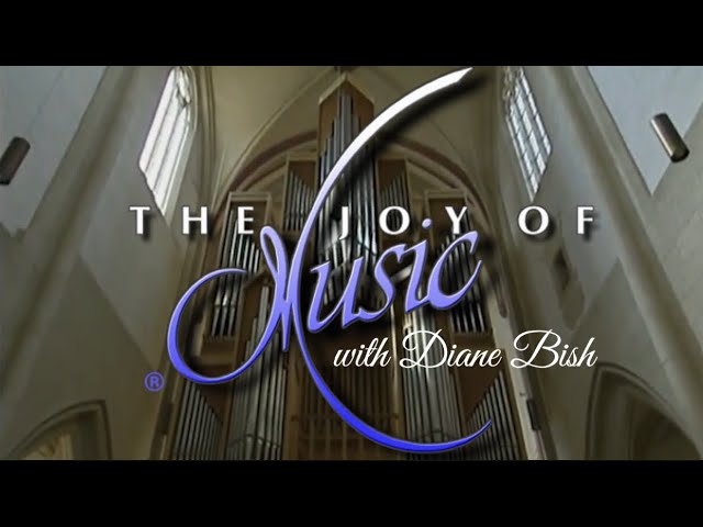 MUSICAL VISIT TO ROTHENBERG (The Joy of Music with Diane Bish)