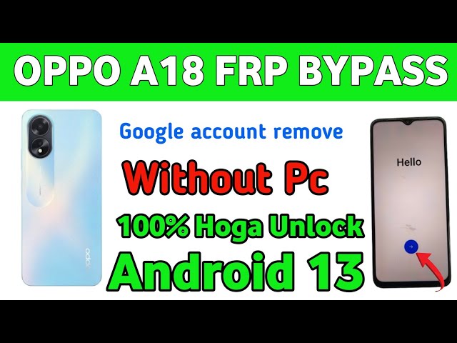 Oppo A18 Frp Bypass|| Google account remove without Pc 100% Android 13||Oppo (CPH_2591) _ 2025