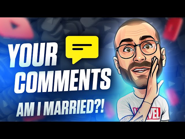 Am I Married??? #YourComments