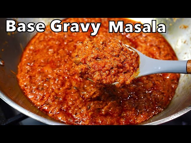 1 ALL PURPOSE BASE GRAVY MASALA Make Several Curry Recipes