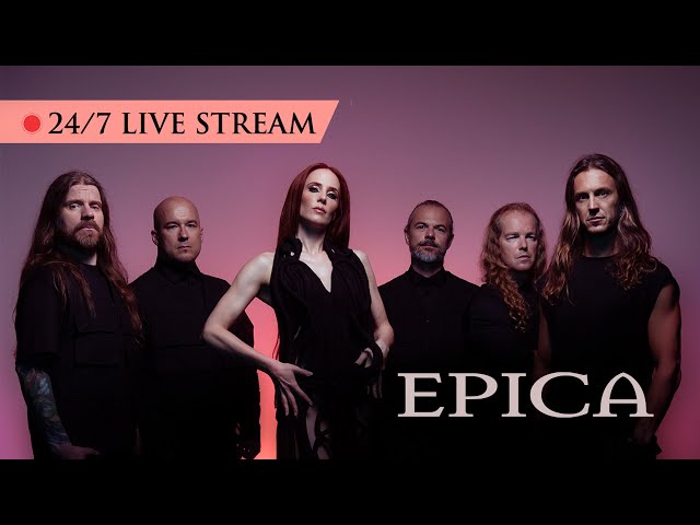 EPICA - Live Stream 24/7