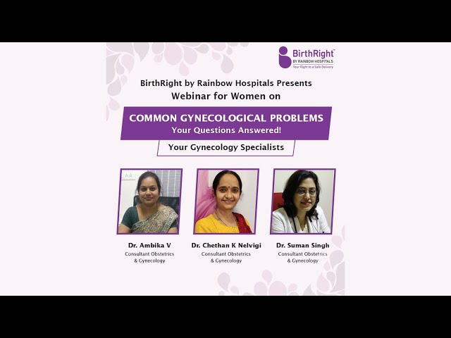 Answers to Common Gynecological Problems | Dr Ambika V | Dr Chethan K | Dr. Suman S