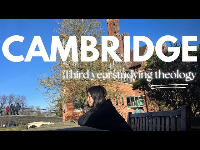 A semester of studying theology at Cambridge University