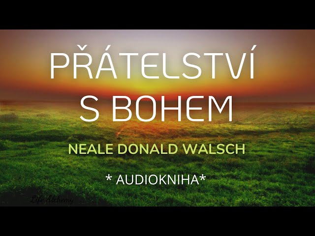 Přátelství s bohem / Neale Donald Walsch / Audiokniha