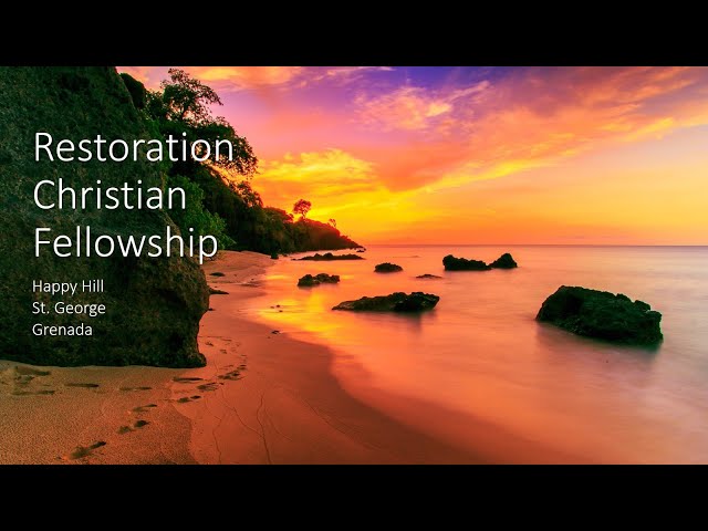 | January 26th , 2025| Restoration Christian Fellowship