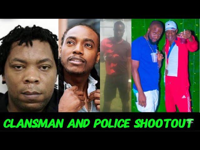 Turmoil Spanish Town Clansman Dead Don Bigga Cronies Wanted +Loxley Śhot Dead & Cindy & Smith Dead