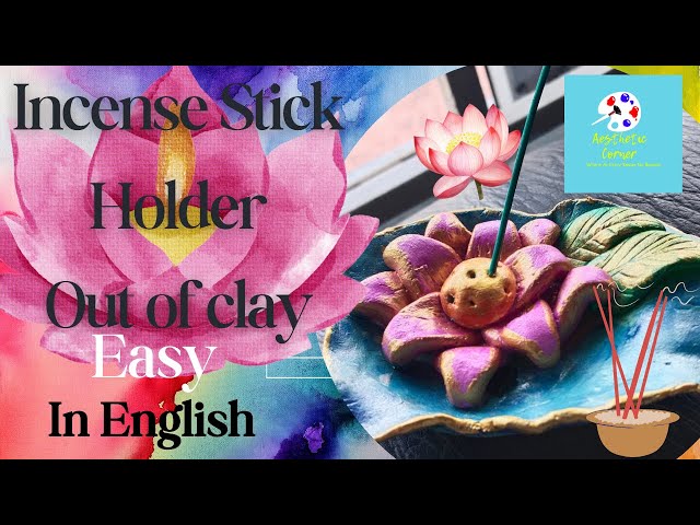 Flower Incense Holder🪷 | Using clay | Mould it clay | In English