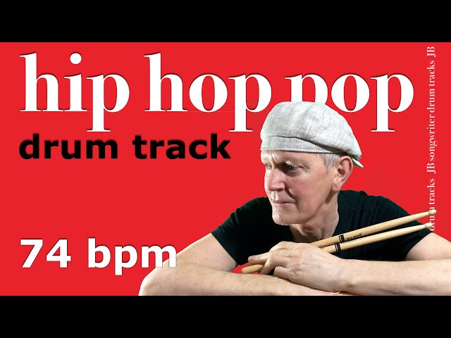 Hip Hop Pop Beat - Drum Backing Track - 74 bpm with Hip Hop Drum Loops - #30