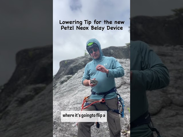 Lowering Tip with the new Petzl Neox Belay Device