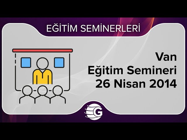 GCM Forex Eğitim Semineri - 26 Nisan 2014 - VAN