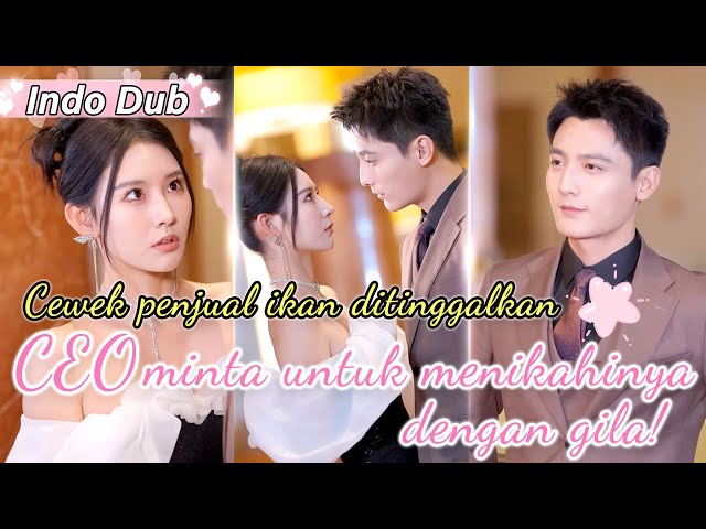 Cewek penjual ikan diremehkan suami, setelah cerai CEO minta untuk menikahinya!💖#drama #romance