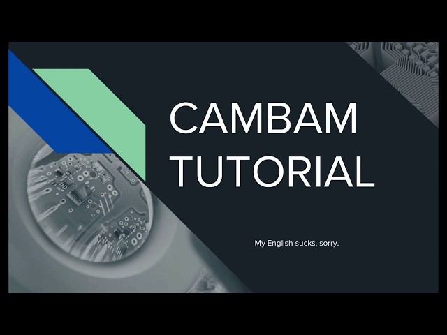 CAMBAM tutorial in 15 minutes