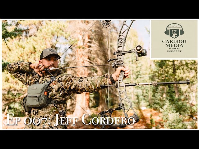 Caribou Media Outdoors Podcast Ep 007: Jeff Cordero | Archery, Bowhunting, Nascar, and Fitness