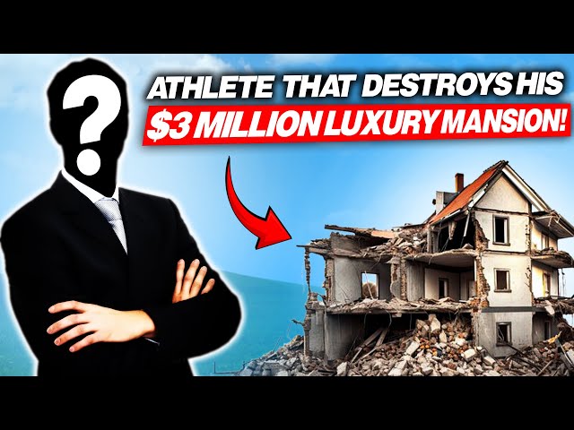 You Won't Believe What Happens When a Top Pro Athlete Destroys His $3 Million Mansion!