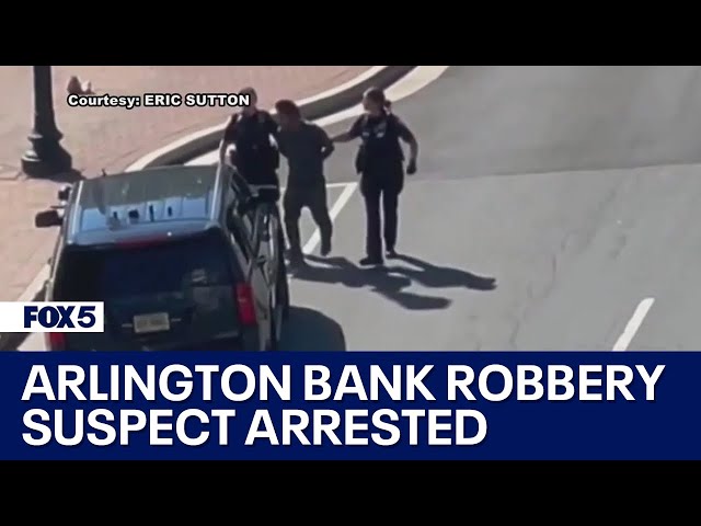 Arlington Wells Fargo bank robbery suspect in custody, 5 hostages freed | FOX 5 DC