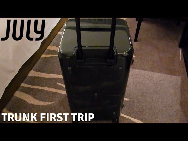 July luggage trunk first impressions