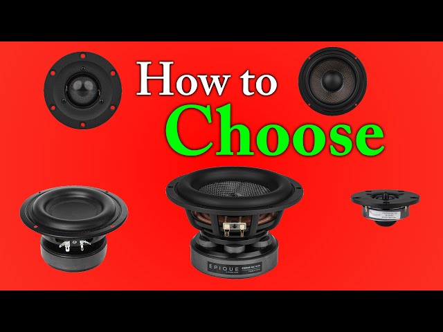 How to Pick The BEST Drivers For Your DIY Speaker Project