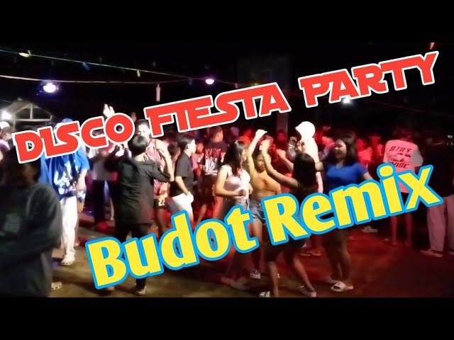 disco fiesta party (budot remix)