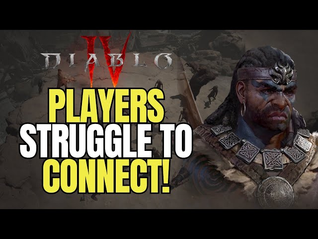 Diablo 4 Early Access Launch: Major Connectivity Issues! What Went Wrong?