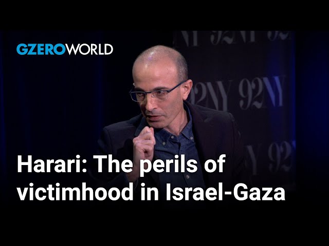 Yuval Noah Harari: Perils of viewing Israel-Palestine through the 'victimhood' context | GZERO World