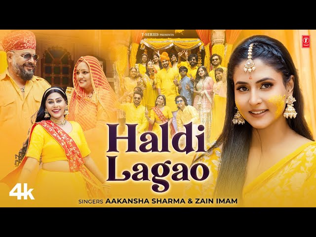 Haldi Lagao -Aakansha Sharma, Zain Imam, Feat. Swati Jangid, Roop Kanwar | New Rajasthani Video Song