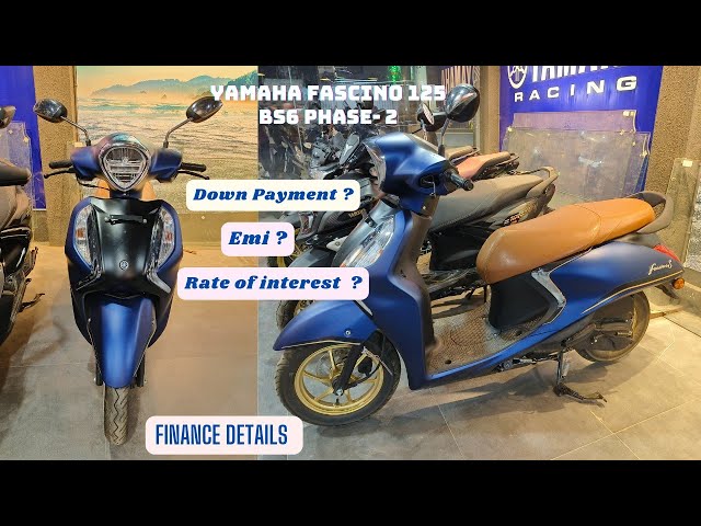 New Launch 2023 Yamaha Fascino 125 Finance Details | Lowest Down Payment | Emi Cost ? Interest ?