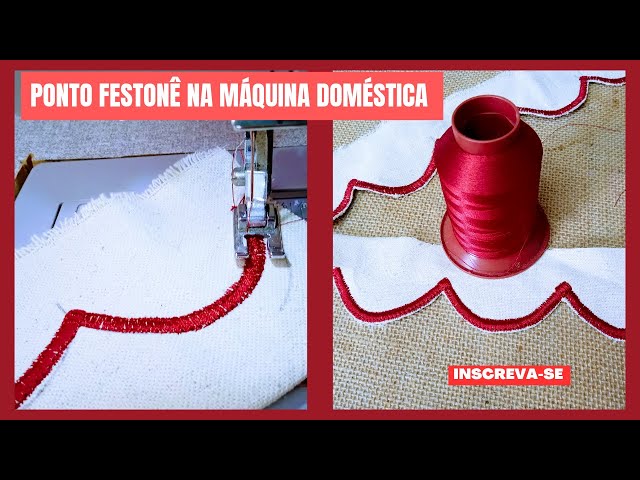 Ponto Festonê na Máquina Doméstica para Iniciante