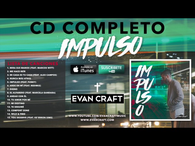 Evan Craft - "Impulso" (CD COMPLETO) - Música Cristiana