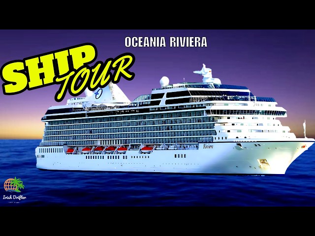 OCEANIA RIVIERA Cruise Ship Tour: The HIDDEN Gem of Quieter Cruises!