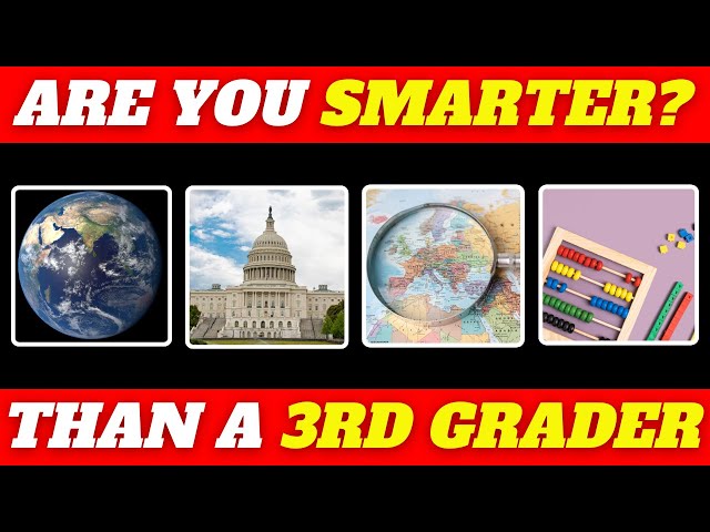 Are You Smarter Than a 3rd Grader? | General Knowledge Quiz