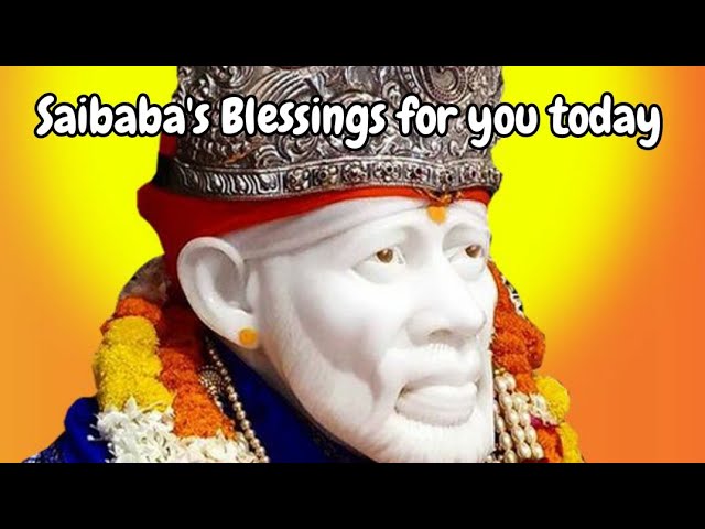 Saibaba's Blessings for you, Baba's Message, @DivineBliss1, #trending , #trendingtoday, #viralvideo