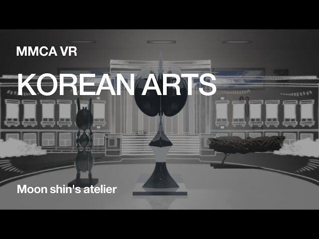 MMCA VR｜Moon shin's atelier (360° video)