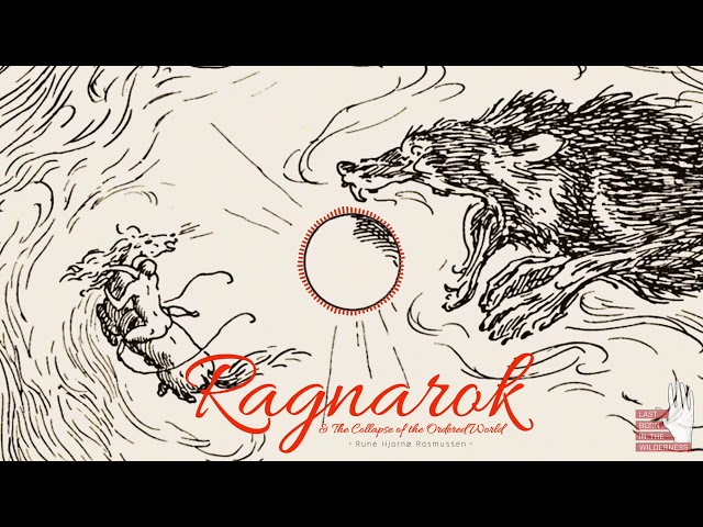 Rune Hjarnø Rasmussen: Ragnarok & The Collapse Of The Ordered World